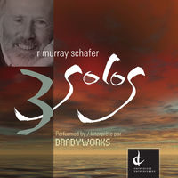 “R Murray Schafer: 3 Solos” album cover